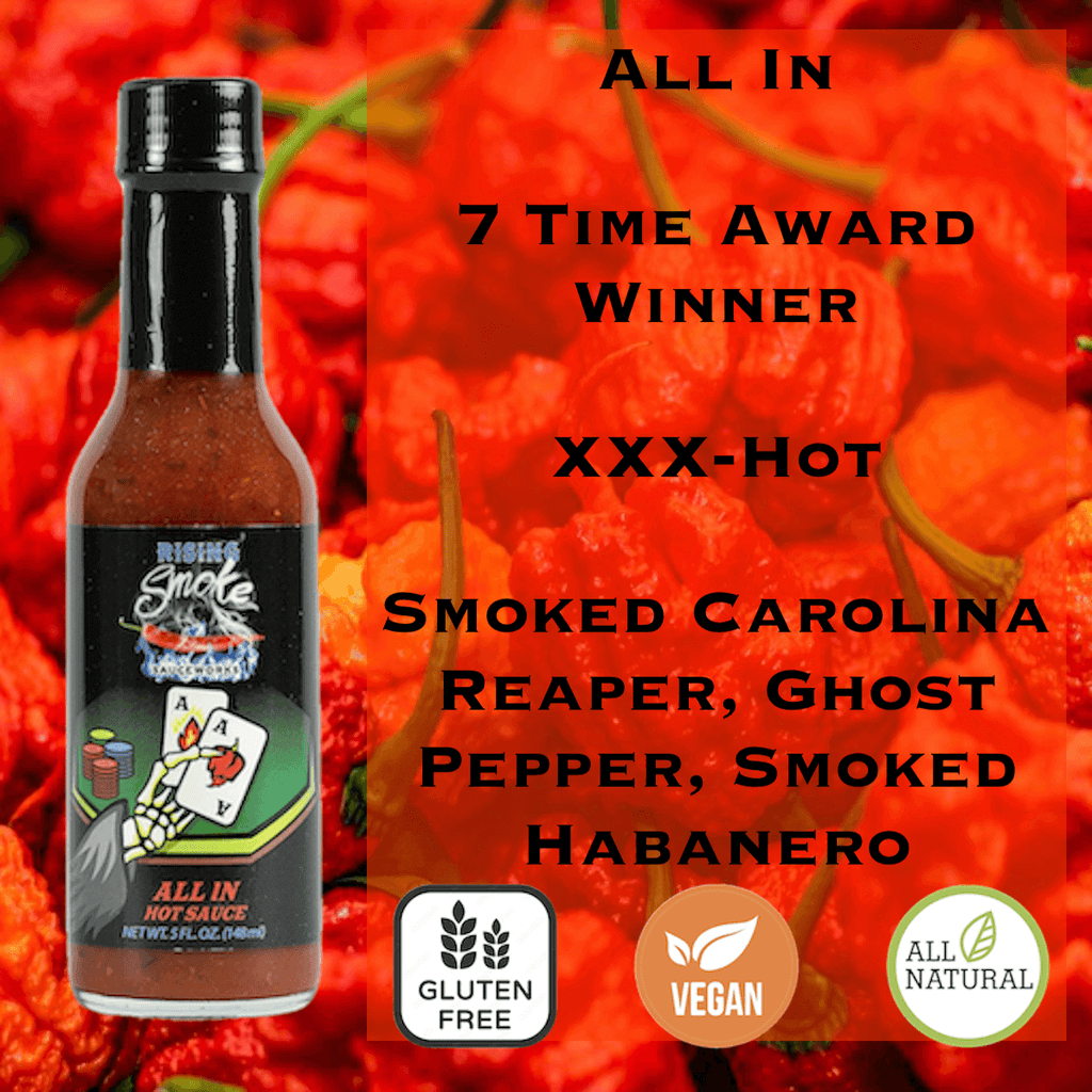 All In Award Winning Carolina Reaper, Ghost Pepper, Habanero XXX Hot Hot Sauce.  All Natural, Gluten Free, Vegan