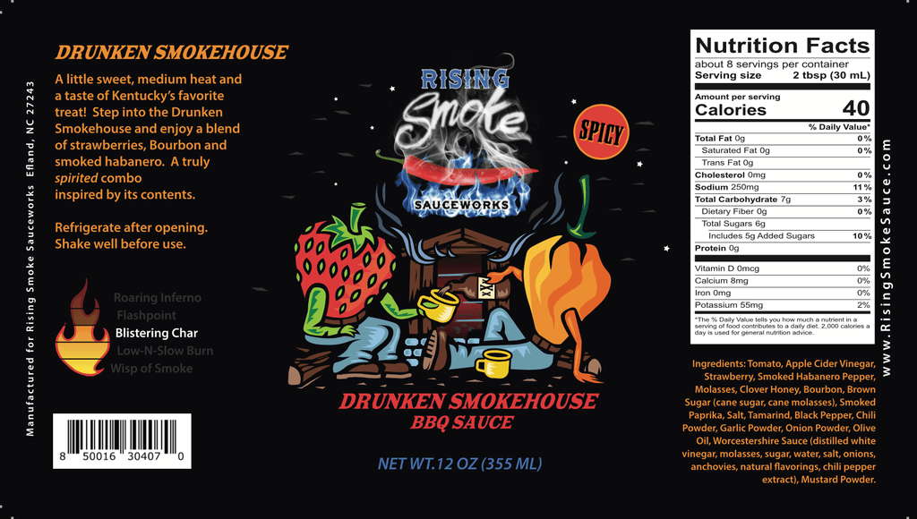 Rising Smoke Sauceworks Drunken Smokehouse BBQ Sauce.  Strawberry, bourbon and smoked habaneros.  Award winning.  All Natural.  Gluten Free. Nutritional Panel.